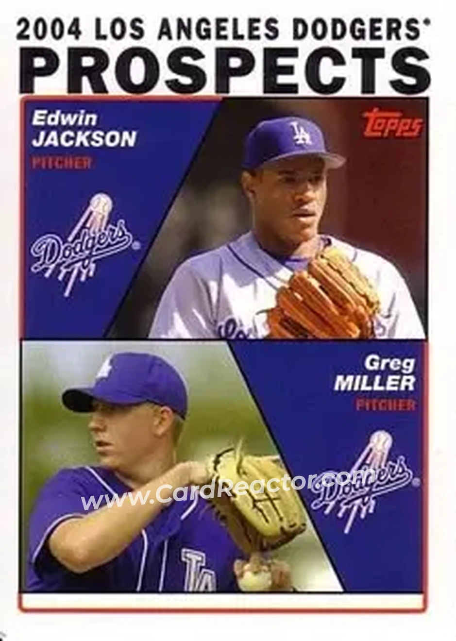 2004 Topps #689 - 2004 Los Angeles Dodgers Prospects (Edwin Jackson - Greg Miller) - Los Angeles Dodgers - Front 2004 Topps #689 - 2004 Los Angeles Dodgers Prospects (Edwin Jackson - Greg Miller) - Los Angeles Dodgers - Front