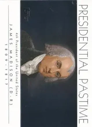 2004 Topps #PP4 Presidential Pastime James Madison