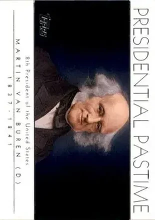 2004 Topps #PP8 Presidential Pastime Martin Van Buren