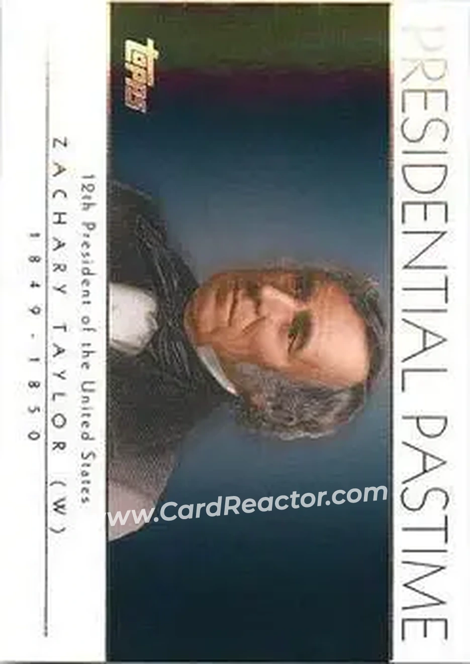 2004 Topps - Presidential Pastime #PP12 - Zachary Taylor - Front