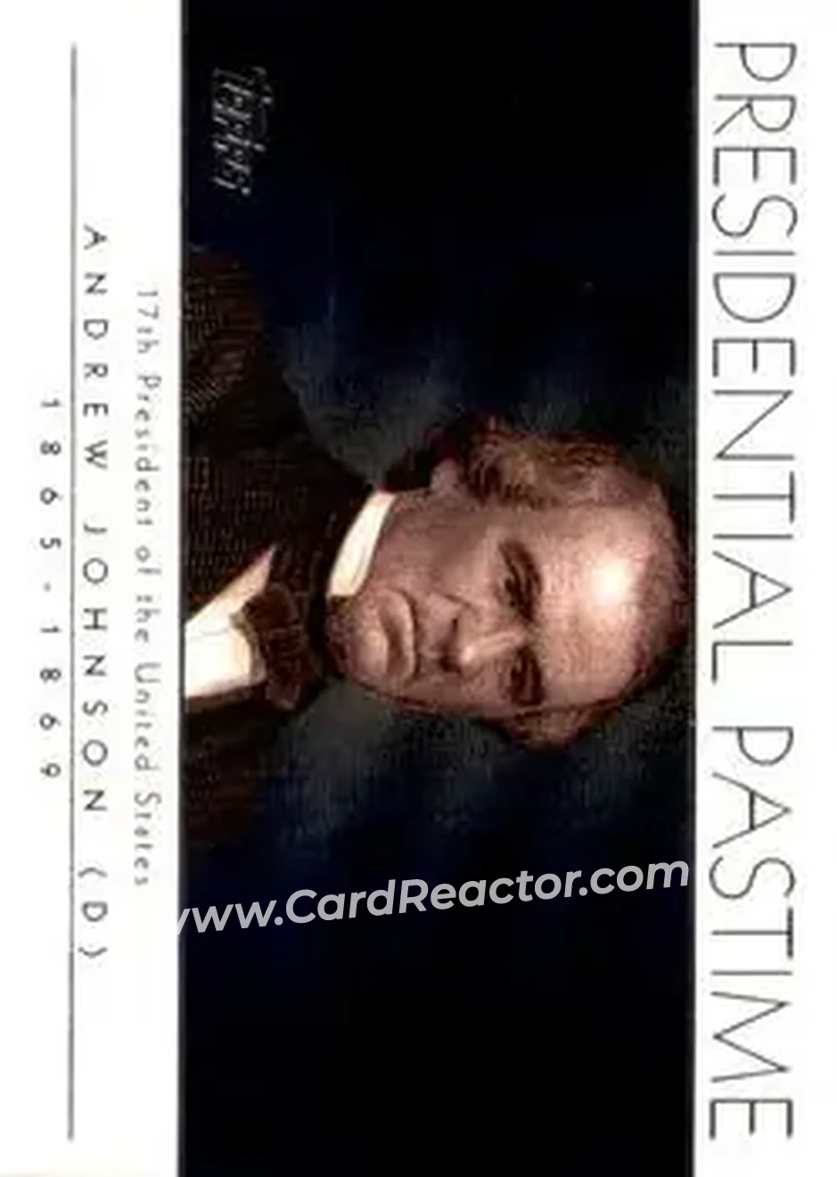 2004 Topps - Presidential Pastime #PP17 - Andrew Johnson - Front