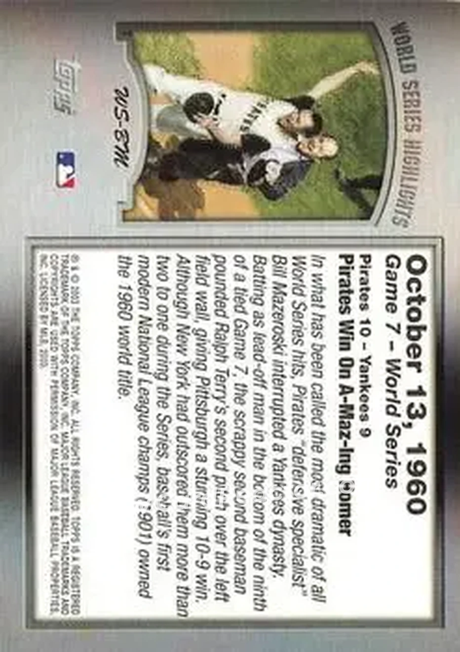 2004 Topps - World Series Highlights (Series One) #WS-BM - Bill Mazeroski - Pittsburgh Pirates - Back