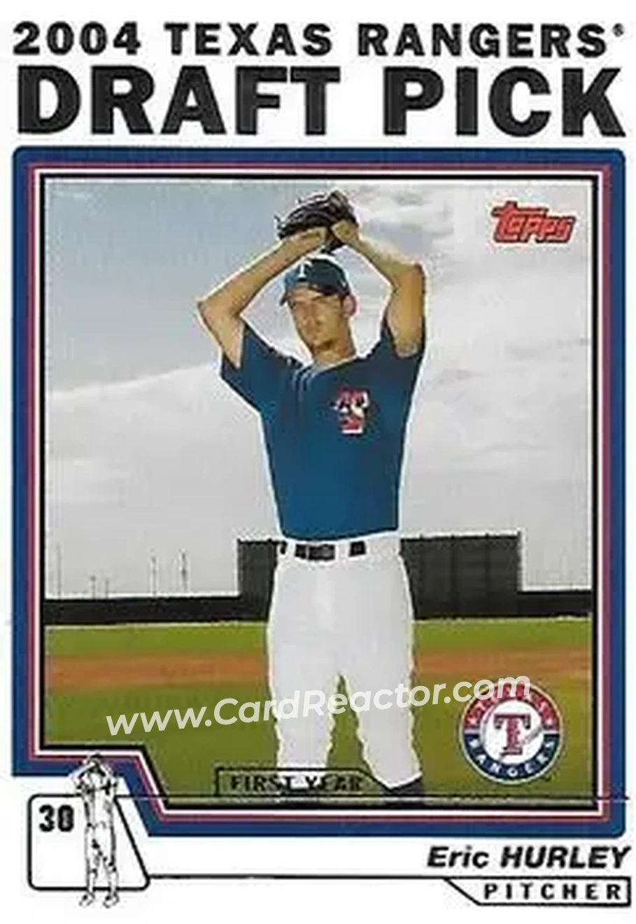 2004 Topps - Draft Picks #7 - Eric Hurley - Texas Rangers - Front