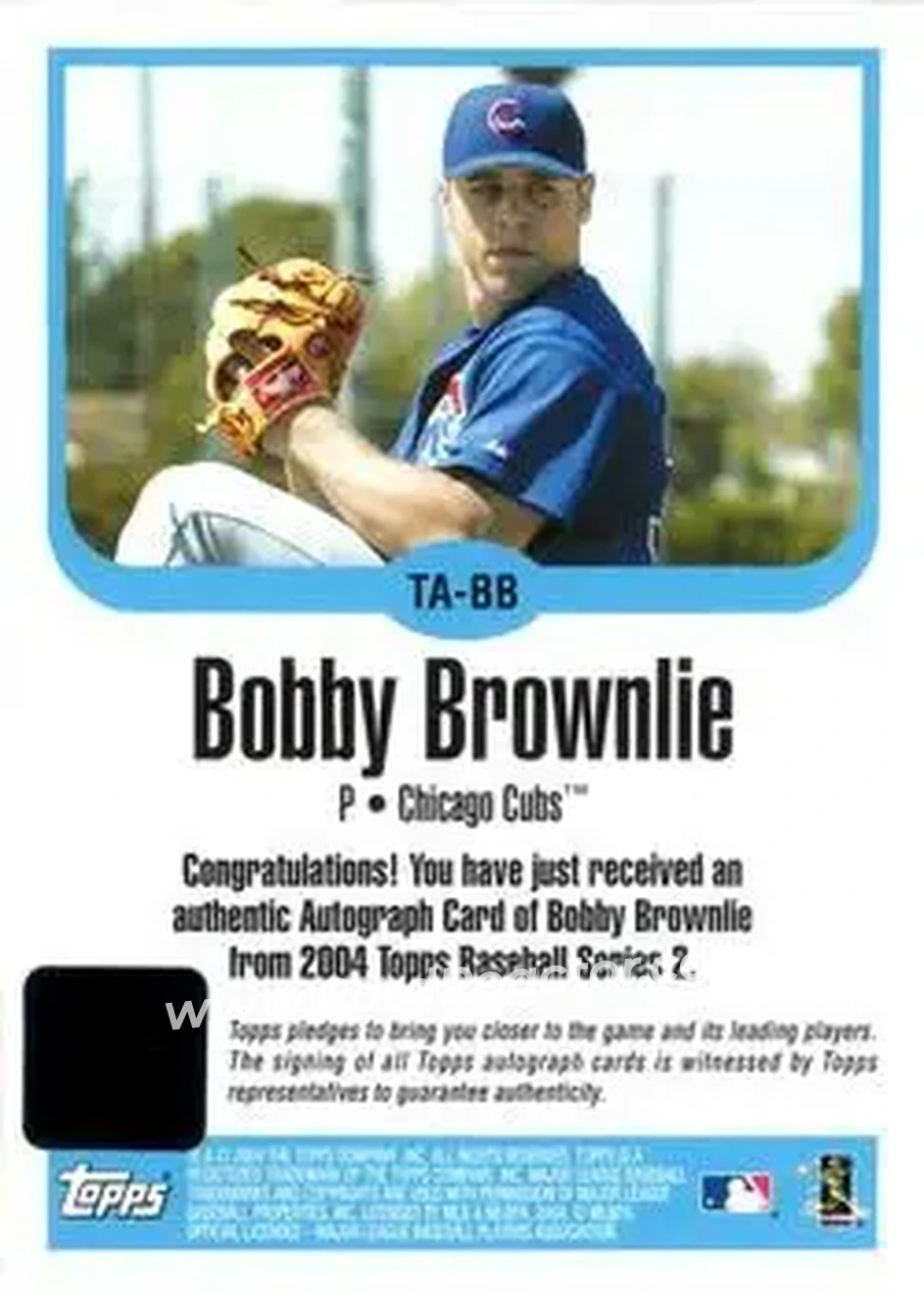 2004 Topps - Autographs #TA-BB - Bobby Brownlie - Chicago Cubs - Back