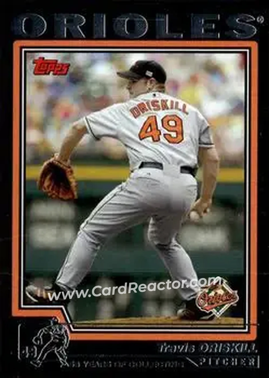 2004 Topps - Black #231 - Travis Driskill - Baltimore Orioles - Front