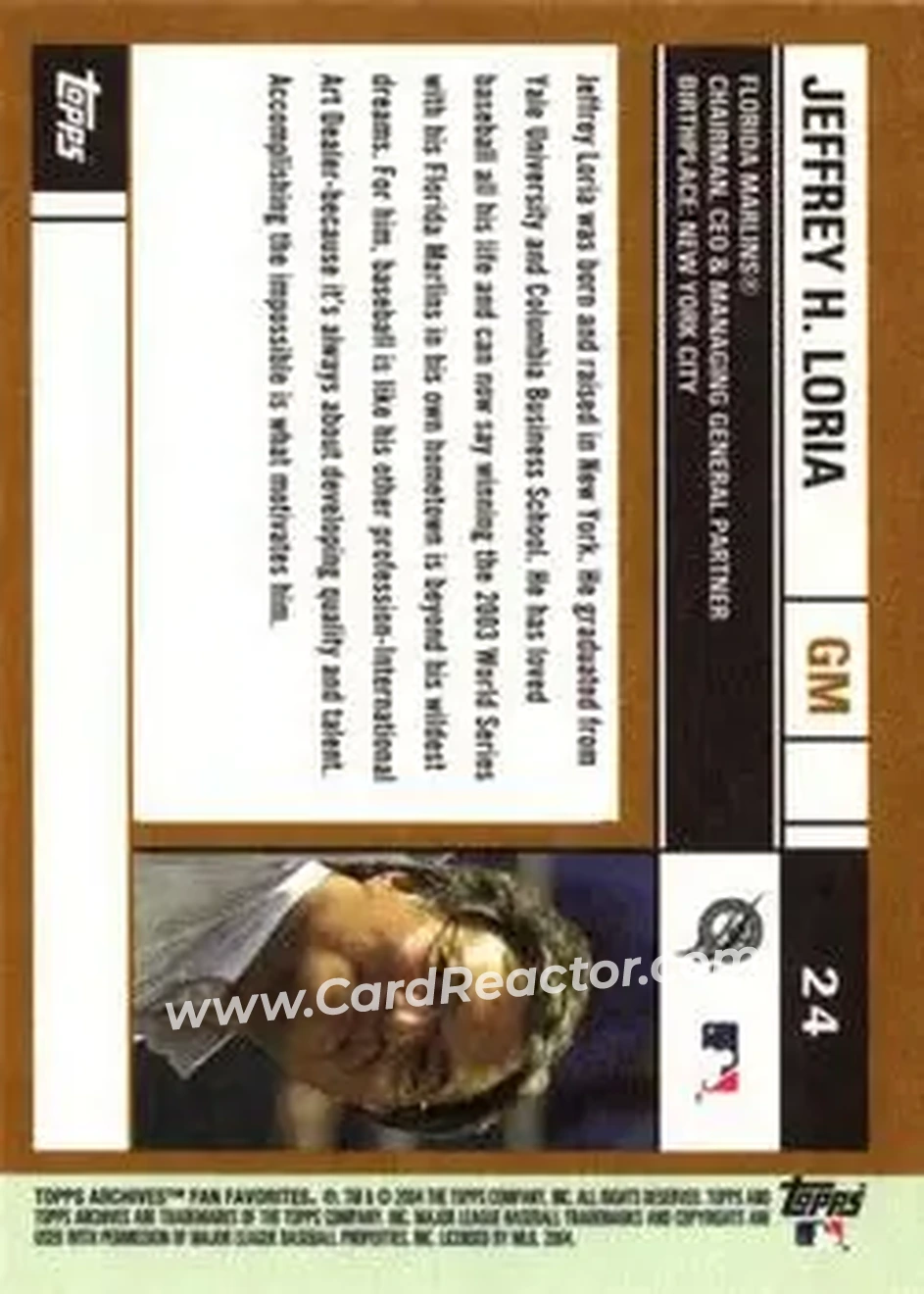 2004 Topps All-Time Fan Favorites #24 - Jeffrey Loria - Florida Marlins - Back
