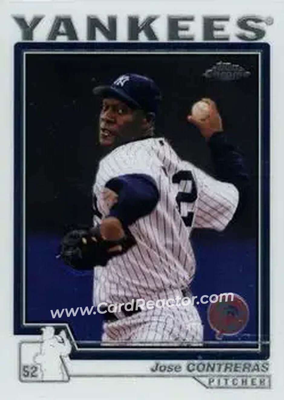 2004 Topps Chrome #116 - Jose Contreras - New York Yankees - Front 2004 Topps Chrome #116 - Jose Contreras - New York Yankees - Front