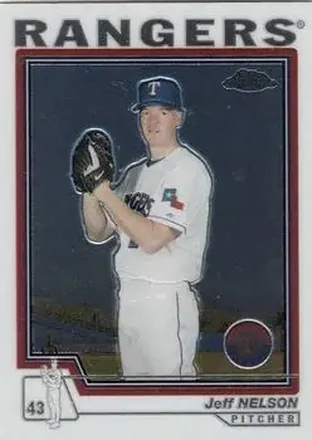 2004 Topps Chrome #382 - Jeff Nelson - Texas Rangers
