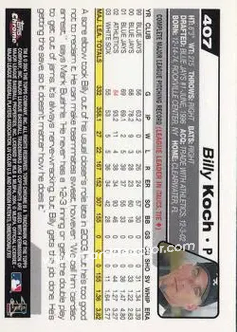 2004 Topps Chrome #407 - Billy Koch - Chicago White Sox - Back