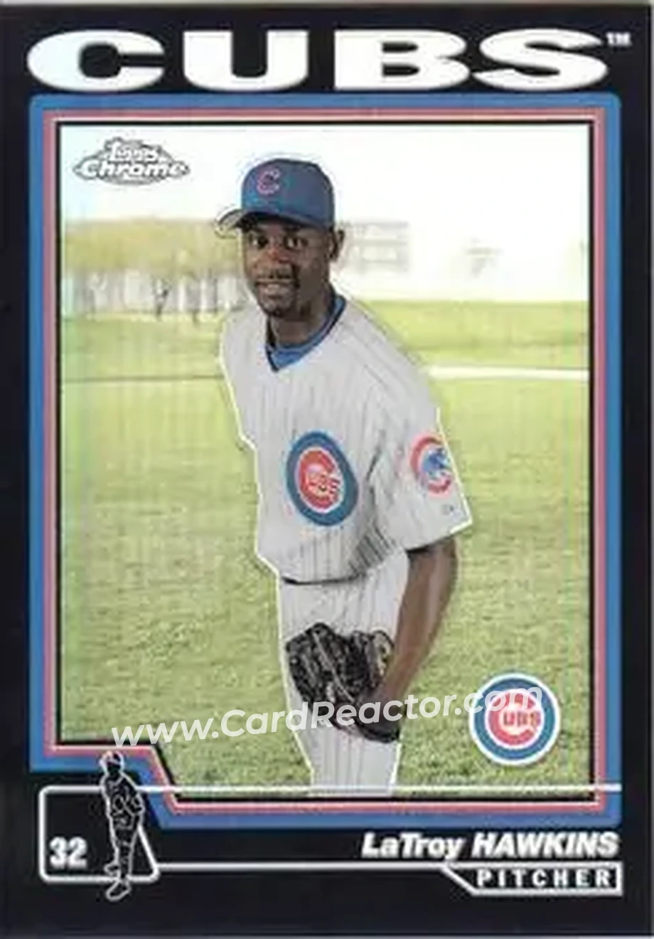 2004 Topps Chrome - Black Refractors #339 - LaTroy Hawkins - Chicago Cubs - Front 2004 Topps Chrome - Black Refractors #339 - LaTroy Hawkins - Chicago Cubs - Front