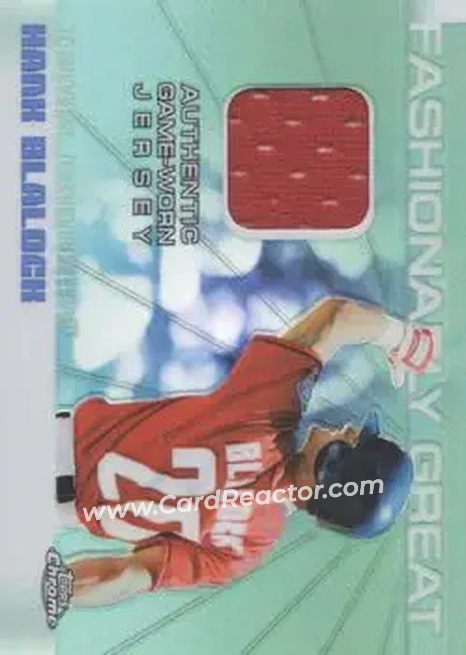 2004 Topps Chrome - Fashionably Great Relics #FGR-HB - Hank Blalock - Texas Rangers - Front