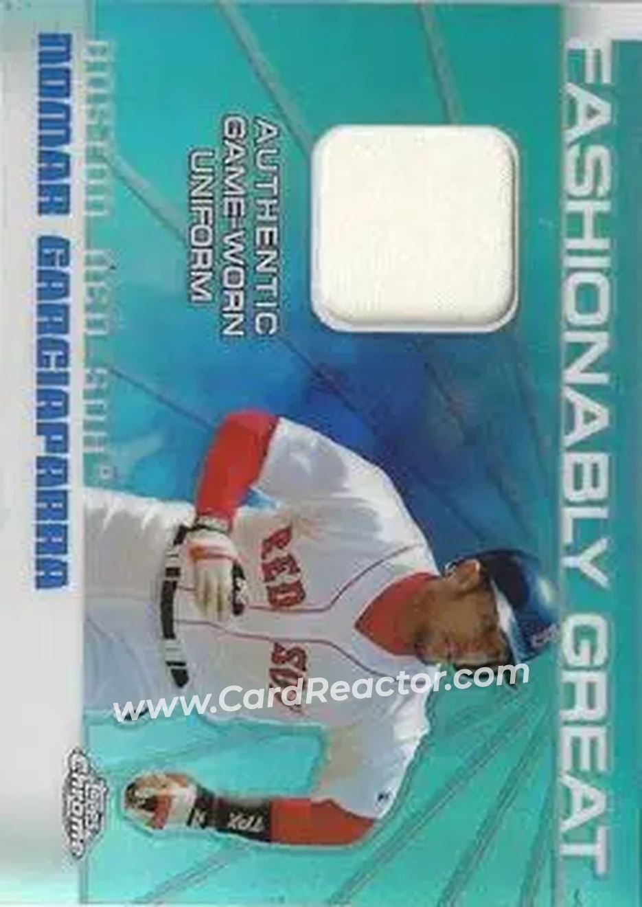 2004 Topps Chrome - Fashionably Great Relics #FGR-NG - Nomar Garciaparra - Boston Red Sox - Front 2004 Topps Chrome - Fashionably Great Relics #FGR-NG - Nomar Garciaparra - Boston Red Sox - Front