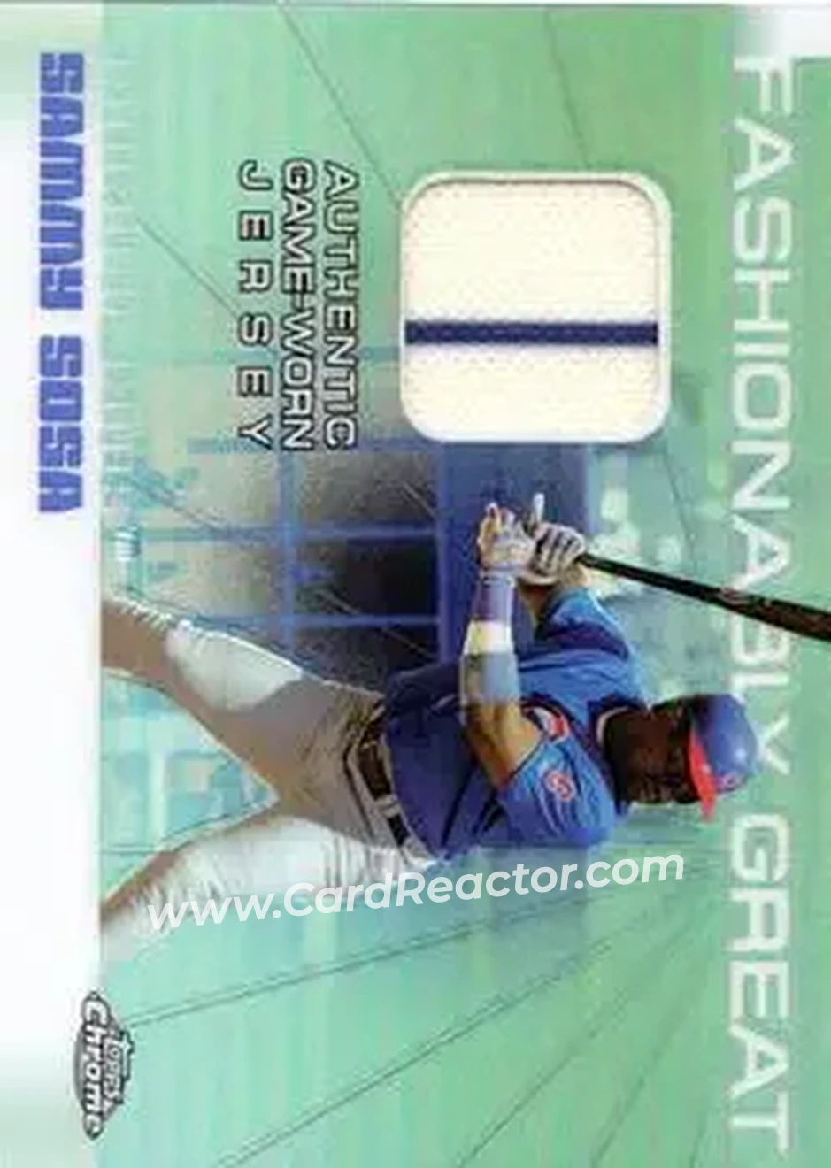 2004 Topps Chrome - Fashionably Great Relics #FGR-SS - Sammy Sosa - Chicago Cubs - Front