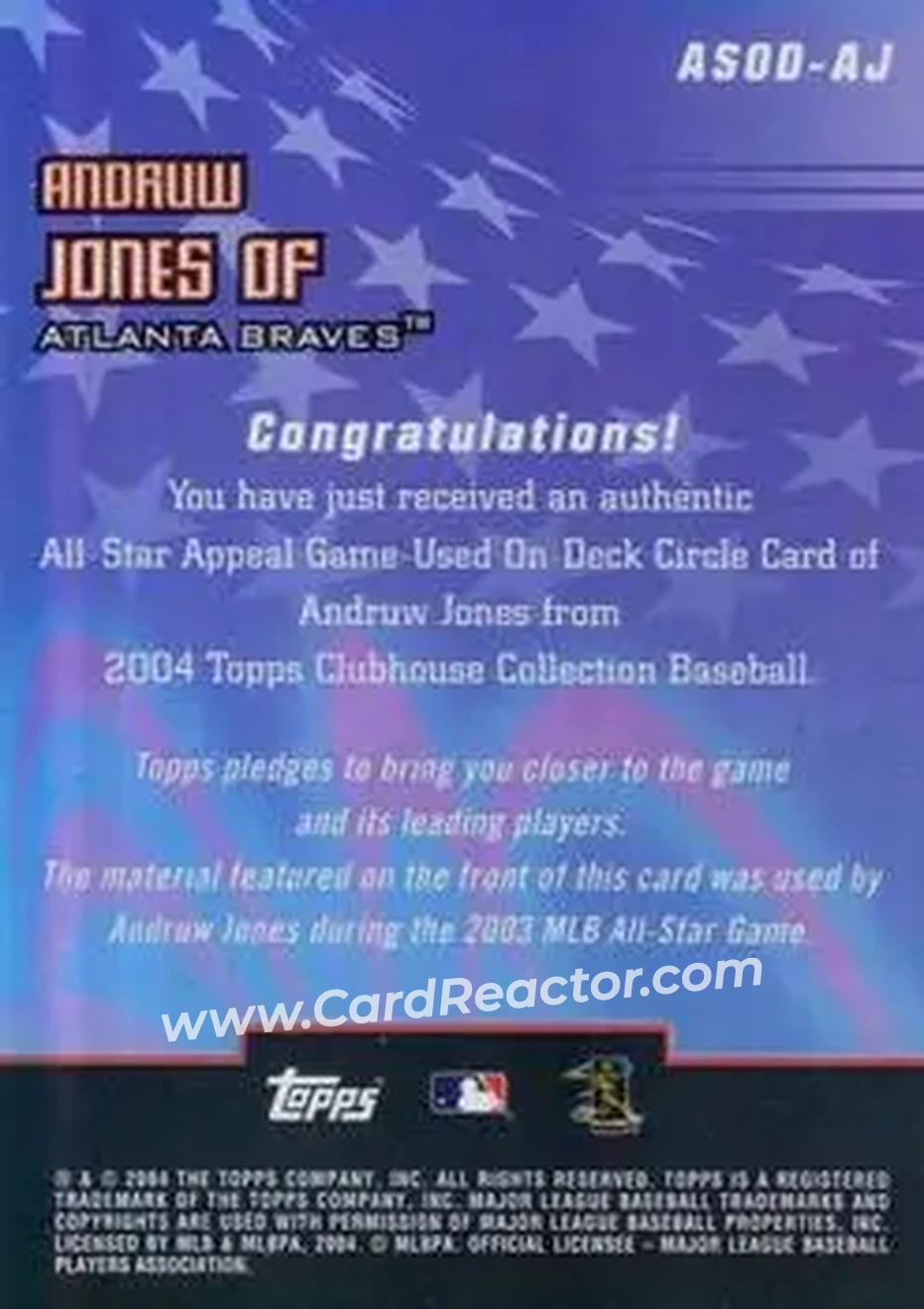2004 Topps Clubhouse Collection - All-Star Appeal Relics On-Deck Circle #ASOD-AJ - Andruw Jones - Atlanta Braves - Back 2004 Topps Clubhouse Collection - All-Star Appeal Relics On-Deck Circle #ASOD-AJ - Andruw Jones - Atlanta Braves - Back