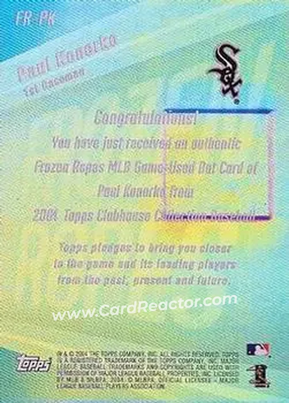 2004 Topps Clubhouse Collection - Frozen Ropes Relics #FR-PK - Paul Konerko - Chicago White Sox - Back